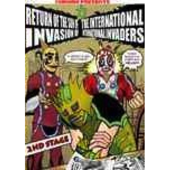 Chikara DVD Aug. 20, 2006 "Return of the Son of the International Invasion of International Invaders- 2nd Stage" - Barnesville, PA
