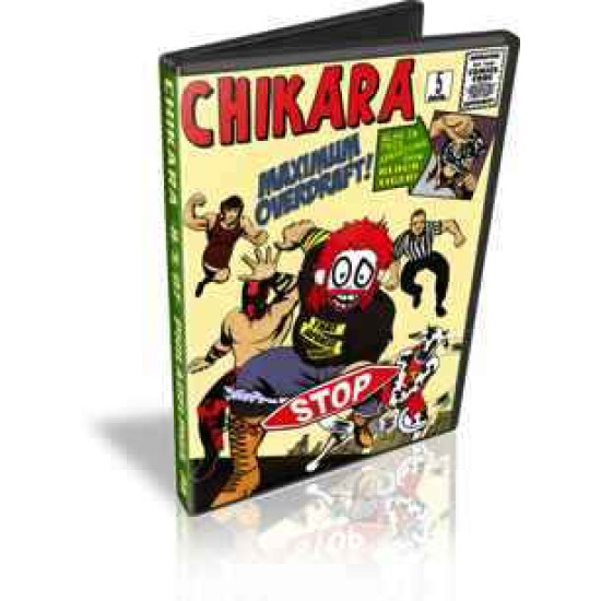 Chikara DVD August 5, 2007 "Maximum Overdraft" - Philadelphia, PA