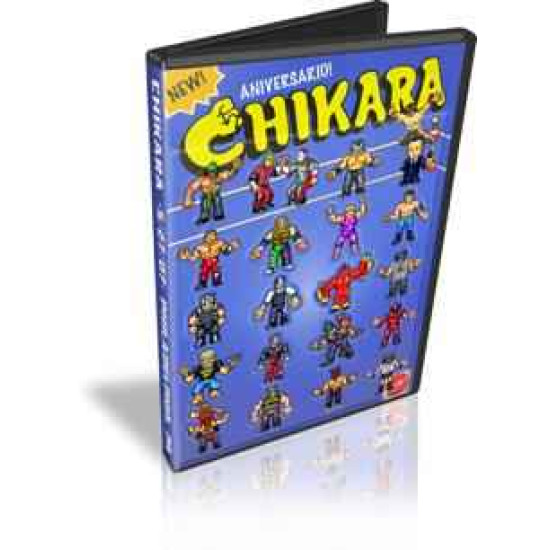 Chikara DVD May 27, 2007 "Anniversario !" - Philadelphia, PA