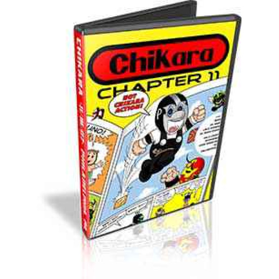 Chikara DVD November 18, 2007 "Chapter 11" - Philadelphia, PA