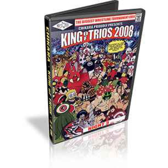 Chikara DVD March 2, 2008 "2008 King of Trios- Night 3" - Philadelphia, PA