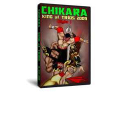 Chikara DVD March 27, 2009 "2009 King of Trios- Night 1" - Philadelphia, PA