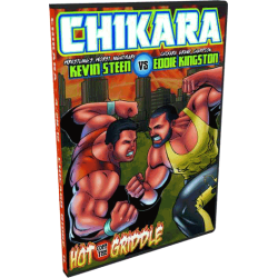 Chikara DVD April 28, 2012 "Hot Off the Griddle" - Chicago Ridge, IL Chikara DVD April 28, 2012 "Hot Off the Griddle" - Chicago Ridge, IL