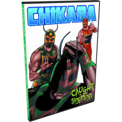 Chikara DVD February 26, 2012 "Caught in the Spider's Den" - Long Island, NY