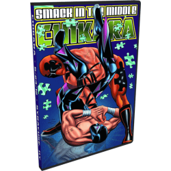Chikara DVD June 24, 2012 "Smack In The Middle" - Syracuse, NY  Chikara DVD June 24, 2012 "Smack In The Middle" - Syracuse, NY