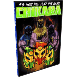 Chikara DVD March 25, 2012 "It's How You Play the Game" - Ottawa, ON Chikara DVD March 25, 2012 "It's How You Play the Game" - Ottawa, ON