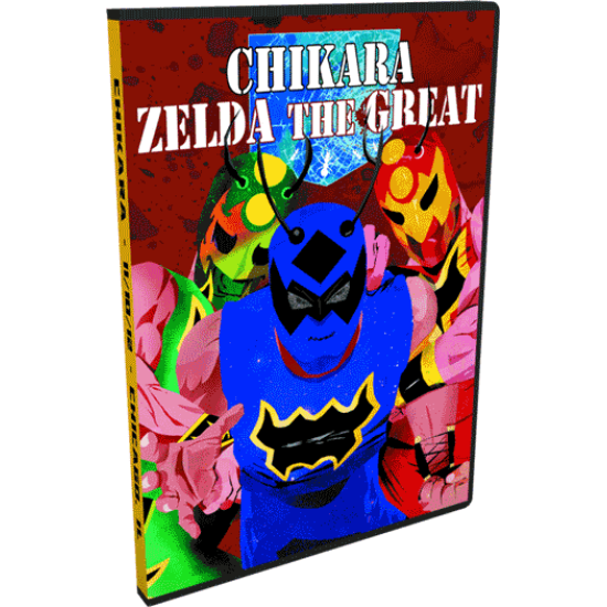 Chikara DVD November 10, 2012 "Zelda The Great" - Chicago, IL