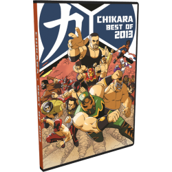 Chikara DVD "Best Of 2013" Chikara DVD "Best Of 2013"