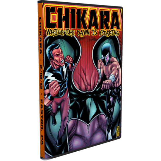 CHIKARA DVD February 10, 2013 "While The Dawn Is Breaking" - Easton, PA