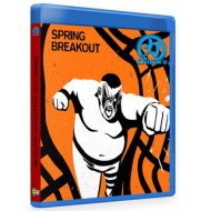Chikara Blu-ray/DVD May 2, 2015 "Spring Breakout" - Haverhill, MA Chikara Blu-ray/DVD May 2, 2015 "Spring Breakout" - Haverhill, MA