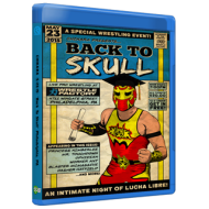Chikara Blu-ray/DVD May 23, 2015 "Back to Skull"  - Philadelphia, PA Chikara Blu-ray/DVD May 23, 2015 "Back to Skull"  - Philadelphia, PA