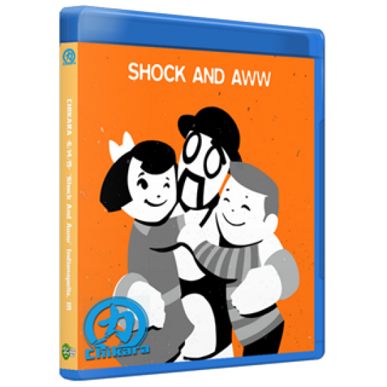 Chikara Blu-ray/DVD June 14, 2015 "Shock and Aww" - Indianapolis, IN
