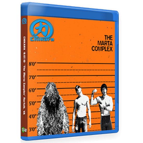 Chikara Blu-ray/DVD September 27, 2015 "The Marta Complex" - Norfolk, VA