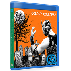 Chikara Blu-ray/DVD October 9, 2015 "Colony Collapse" - Manhattan, NY Chikara Blu-ray/DVD October 9, 2015 "Colony Collapse" - Manhattan, NY