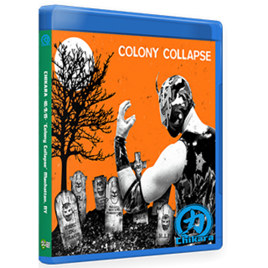 Chikara Blu-ray/DVD October 9, 2015 "Colony Collapse" - Manhattan, NY