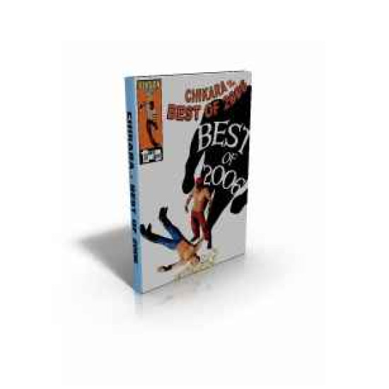 Chikara DVD "Best of 2006"