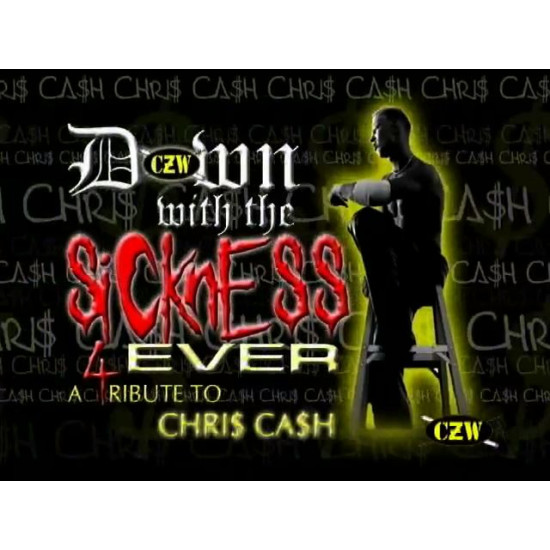 CZW September 10, 2005 "Down With Sickness 4 Ever" - Philadelphia, PA (Download)