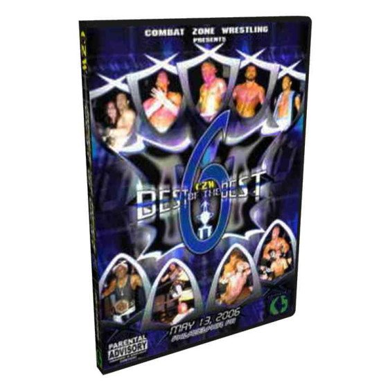 CZW DVD May 13, 2006 "Best Of The Best 6" - Philadelphia, PA