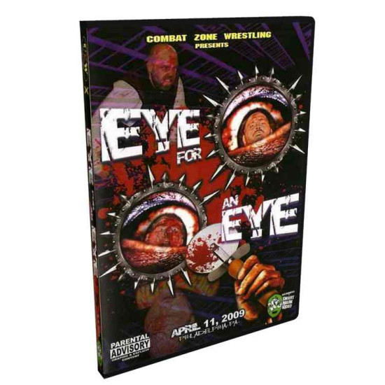 CZW DVD April 11, 2009 "Eye For An Eye" - Philadelphia, PA