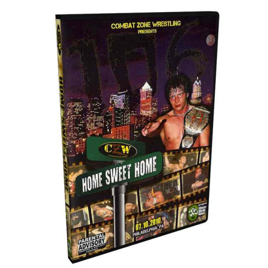 CZW DVD July 10, 2010 "Home Sweet Home" - Philadelphia, PA