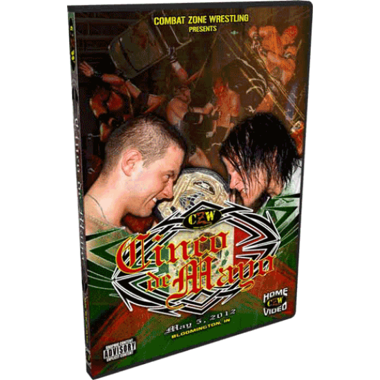 CZW DVD May 5, 2012 "Cinco de Mayo" - Bloomington, IN