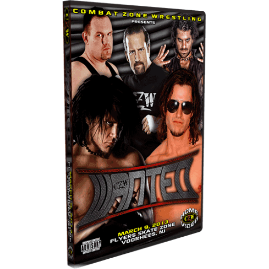 CZW DVD March 9, 2013 "Wanted" - Voorhees, NJ