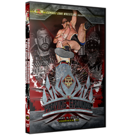 CZW DVD May 9, 2015 "Proving Grounds" - Voorhees, NJ