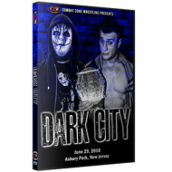CZW DVD June 29, 2018 "Dark City" - Asbury Park, NJ CZW DVD June 29, 2018 "Dark City" - Asbury Park, NJ