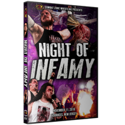 CZW DVD November 10, 2018 "Night Of Infamy" - Voorhees, NJ CZW DVD November 10, 2018 "Night Of Infamy" - Voorhees, NJ