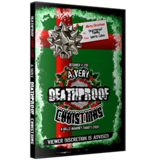 DeathProof Fight Club DVD December 4, 2016 "A Very DeathProof Christmas" - Etobicoke, ON