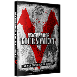 DeathProof Fight Club DVD January 6, 2018 "DeathProof Tournament V" - Etobicoke, ON DeathProof Fight Club DVD January 6, 2018 "DeathProof Tournament V" - Etobicoke, ON