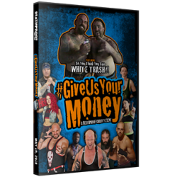 DeathProof Fight Club DVD May 19, 2018 "#Give Us Your Money" - Hamilton, ON DeathProof Fight Club DVD May 19, 2018 "#Give Us Your Money" - Hamilton, ON