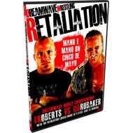 DreamWave DVD May 5, 2012 "Retaliation" - LaSalle, IL DreamWave DVD May 5, 2012 "Retaliation" - LaSalle, IL