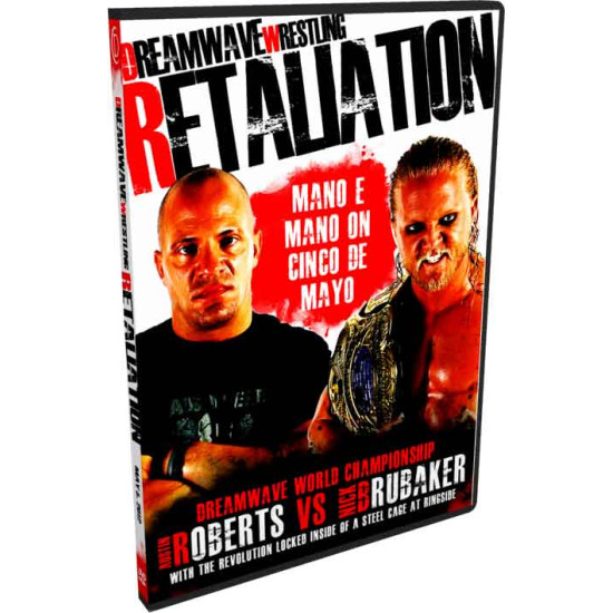 DreamWave DVD May 5, 2012 "Retaliation" - LaSalle, IL