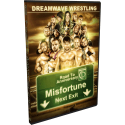 DreamWave DVD March 1, 2014 "Road to Anniversary: Misfortune" - LaSalle, IL DreamWave DVD March 1, 2014 "Road to Anniversary: Misfortune" - LaSalle, IL