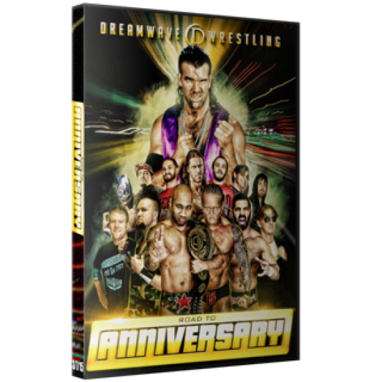 DreamWave Wrestling DVD March 7, 2015 "Road to Anniversary: Misfortune" - LaSalle, IL 