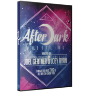 After Dark Wrestling DVD June 13, 2015 "Debut Show" - LaSalle, IL  After Dark Wrestling DVD June 13, 2015 "Debut Show" - LaSalle, IL