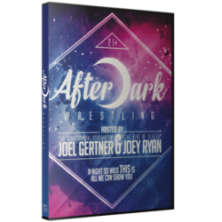 After Dark Wrestling DVD June 13, 2015 "Debut Show" - LaSalle, IL  After Dark Wrestling DVD June 13, 2015 "Debut Show" - LaSalle, IL