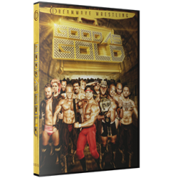 DreamWave Wrestling DVD September 5, 2015 "Good as Gold" - LaSalle, IL  DreamWave Wrestling DVD September 5, 2015 "Good as Gold" - LaSalle, IL