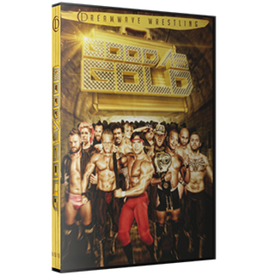 DreamWave Wrestling DVD September 5, 2015 "Good as Gold" - LaSalle, IL 