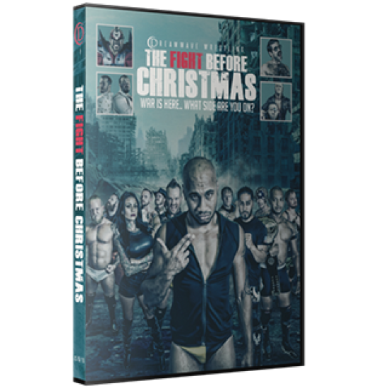 DreamWave Wrestling DVD December 5, 2015 "Fight Before Christmas" - LaSalle, IL