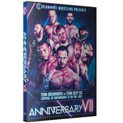 DreamWave Wrestling DVD April 9, 2016 "Anniversary VII" - LaSalle, IL  DreamWave Wrestling DVD April 9, 2016 "Anniversary VII" - LaSalle, IL