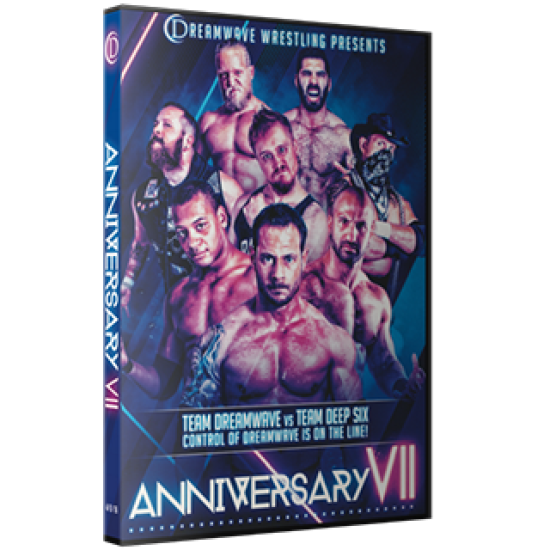 DreamWave Wrestling DVD April 9, 2016 "Anniversary VII" - LaSalle, IL 