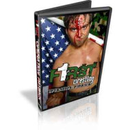 F1rst DVD May 9, 2008 "Operation: Payback" - Minneapolis, MN F1rst DVD May 9, 2008 "Operation: Payback" - Minneapolis, MN