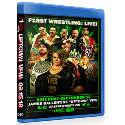 F1RST Wrestling Blu-ray/DVD September 15, 2018 "Uptown VFW 3" - Minneapolis, MN 