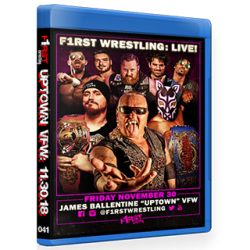 F1RST Wrestling Blu-ray/DVD November 30, 2018 "Uptown VFW 4" - Minneapolis, MN  F1RST Wrestling Blu-ray/DVD November 30, 2018 "Uptown VFW 4" - Minneapolis, MN