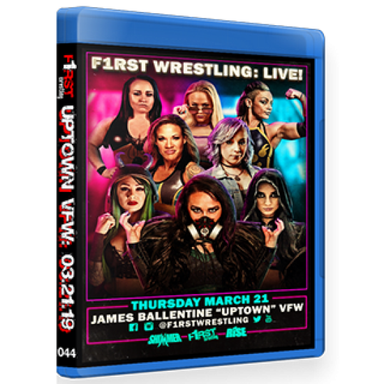 F1RST Wrestling Blu-ray/DVD March 21, 2019 "Uptown VFW 5" - Minneapolis, MN 