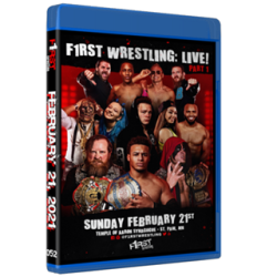 F1RST Wrestling Blu-ray/DVD February 21, 2021 "F1RST Wrestling: Live! - Part 1 & 2" - St. Paul, MN F1RST Wrestling Blu-ray/DVD February 21, 2021 "F1RST Wrestling: Live! - Part 1 & 2" - St. Paul, MN