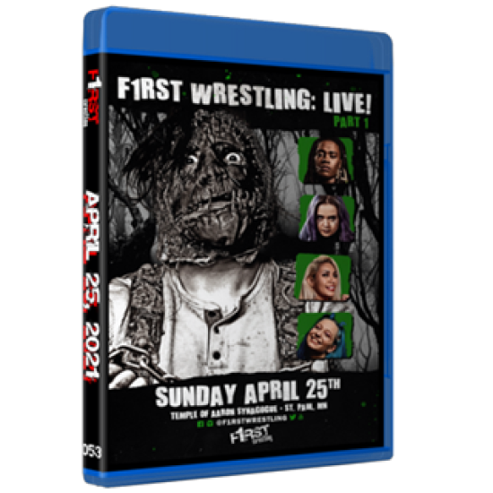 F1RST Wrestling Blu-ray/DVD April 25, 2021 "F1RST Wrestling: April Live! - Part 1 & 2" - St. Paul, MN