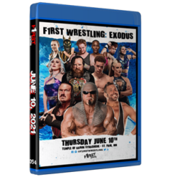 F1RST Wrestling Blu-ray/DVD June 10, 2021 "Exodus" - St. Paul, MN F1RST Wrestling Blu-ray/DVD June 10, 2021 "Exodus" - St. Paul, MN